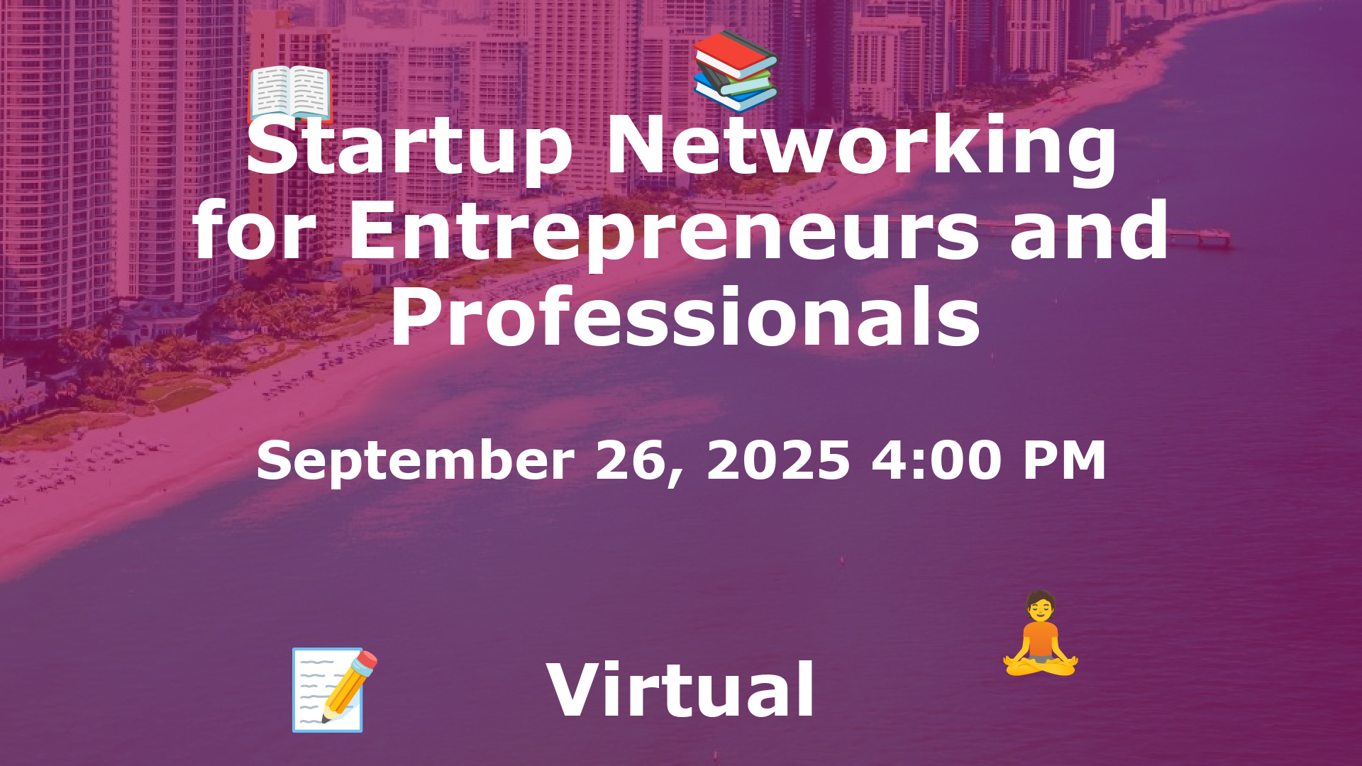 Startup Networking for Entrepreneurs and Professionals event image